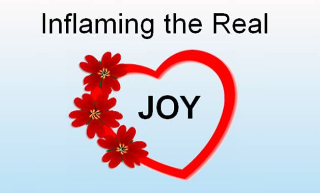 Inflaming The Real Joy