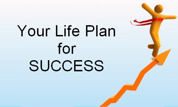 Your Life Plan For Success